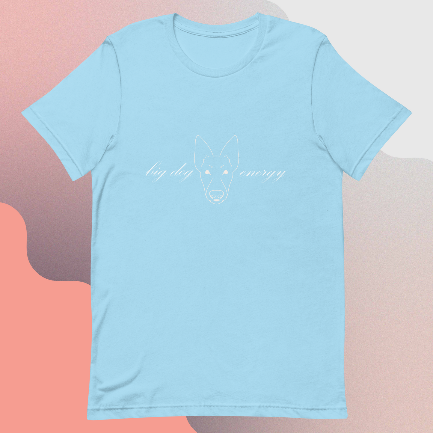 Big Dog Energy Unisex t-shirt
